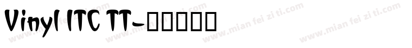 Vinyl ITC TT字体转换
